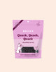 Quack, Quack, Quack Training Bites, 3oz